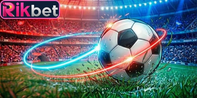 Thông tin cốt lõi về cách đọc kèo bóng đá tài xỉu Rikbet